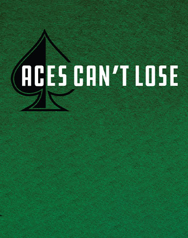 Aces Can't Lose